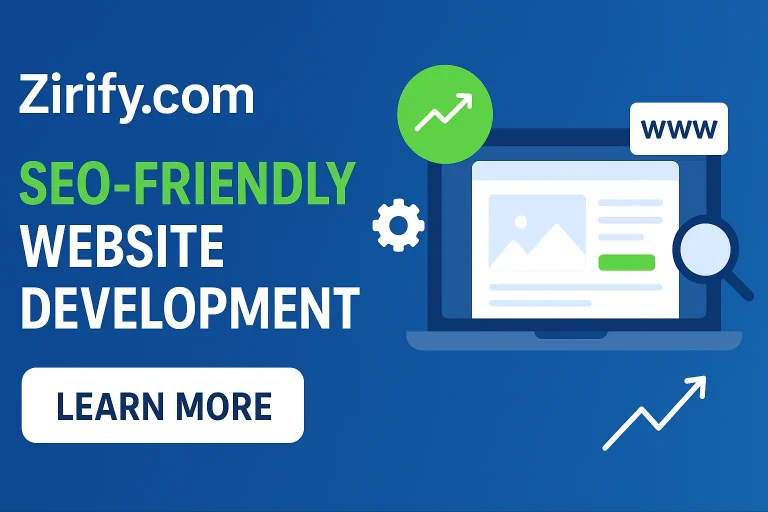 Zirify.com – Your Partner for SEO-Friendly Website Development & Digital Growth